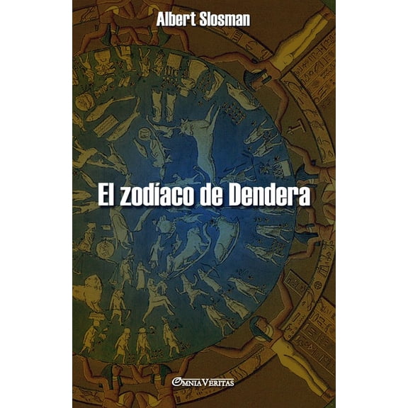 El zodÃaco de Dendera, (Paperback)
