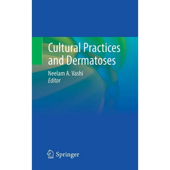 Cultural Practices and Dermatoses, (Paperback)