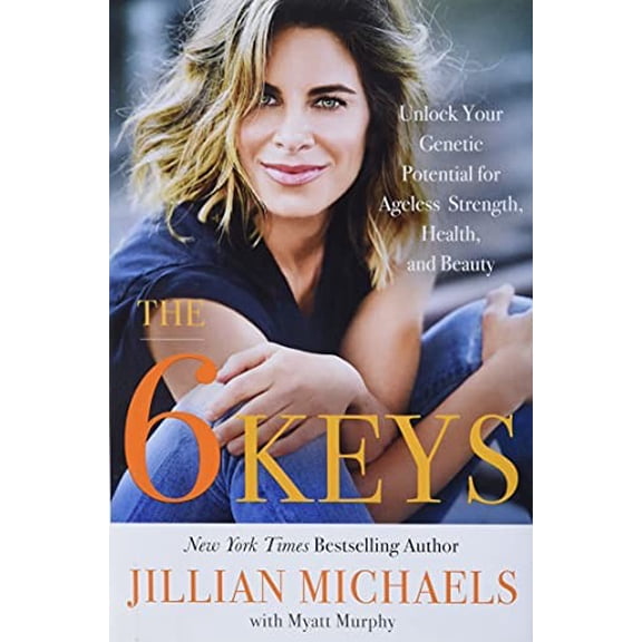 Pre-Owned The 6 Keys : Unlock Your Genetic Potential for Ageless Strength, Health, and Beauty