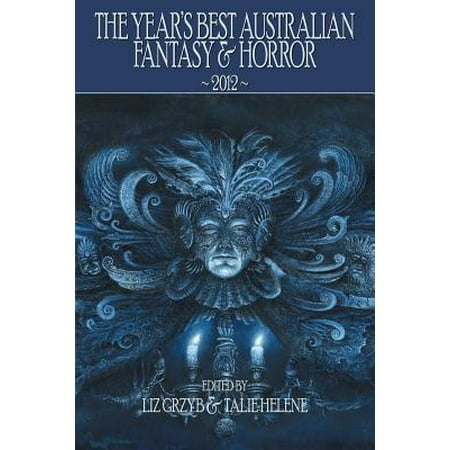 The Year's Best Australian Fantasy and Horror (Best Roads In Australia)