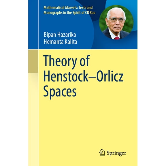 Mathematical Marvels: Texts and Monograp Theory of Henstock-Orlicz Spaces, (Paperback)