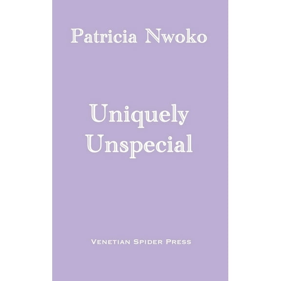 Uniquely Unspecial, (Hardcover)