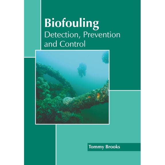 Biofouling: Detection, Prevention and Control, (Hardcover)
