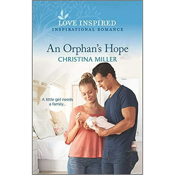 Pre-Owned An Orphan's Hope (Love Inspired, 2) Paperback