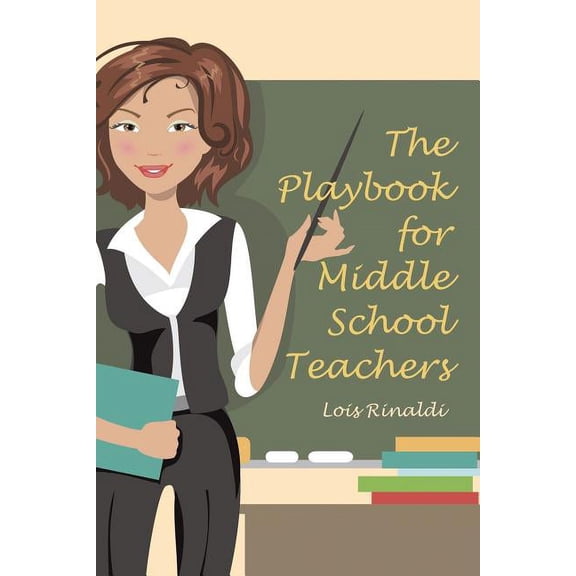The Playbook for Middle School Teachers, (Paperback)