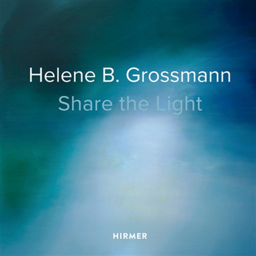 Pre-Owned Helene B. Grossmann : Share the Light (Hardcover)
