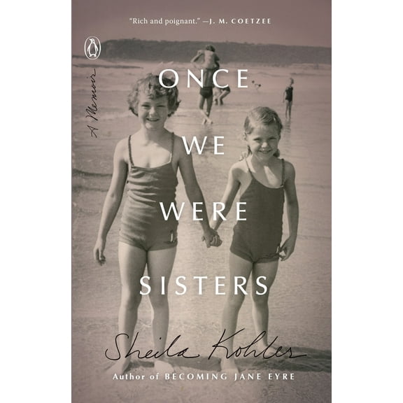 Pre-Owned Once We Were Sisters: A Memoir (Paperback) 0143129295 9780143129295