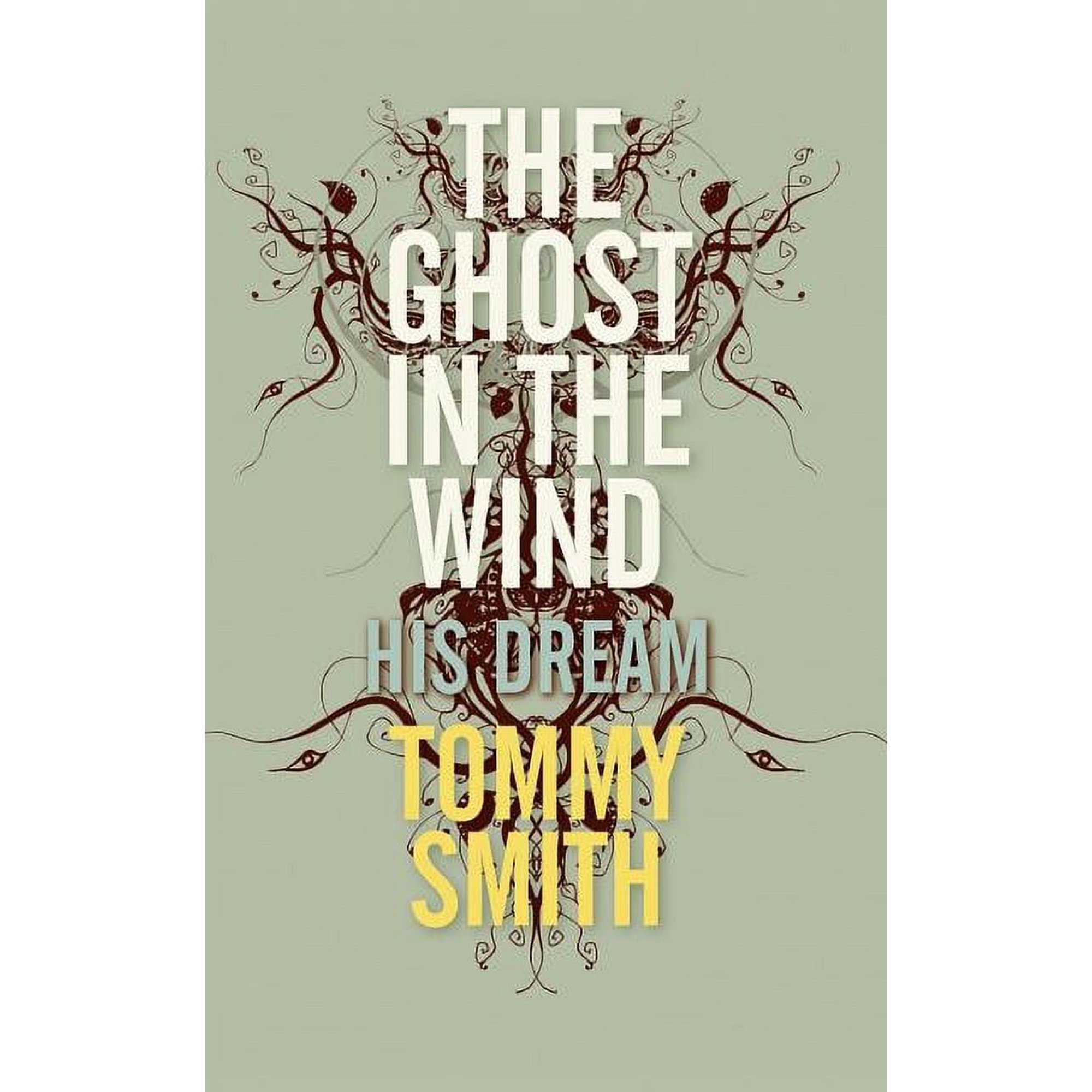The Ghost In The Wind: His Dream (Paperback)