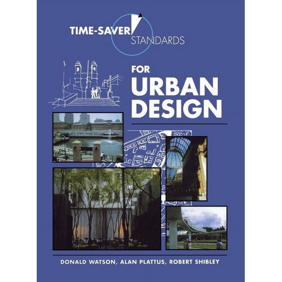 Time-Saver Standards for Urban Design, (Hardcover)
