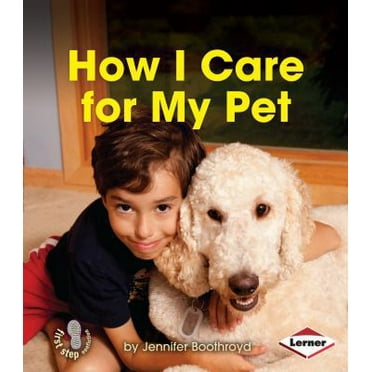 Pre-Owned How I Care for My Pet (Paperback) 1467736449 9781467736442