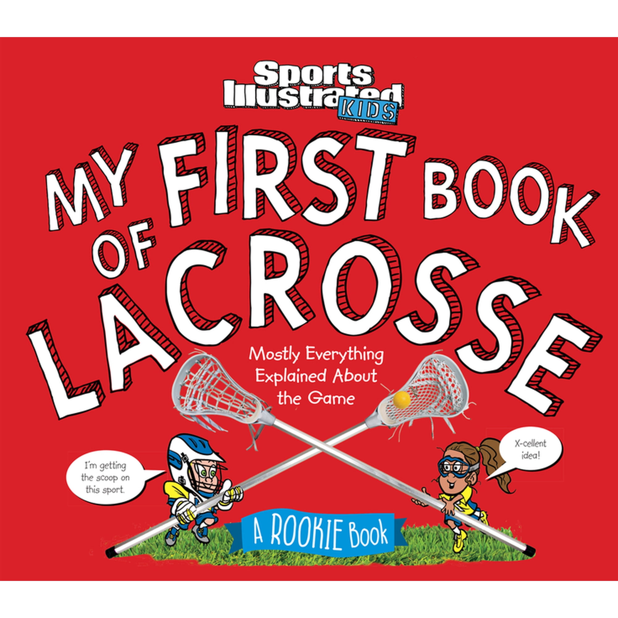 My First Book of Lacrosse: A Rookie Book (Hardcover)