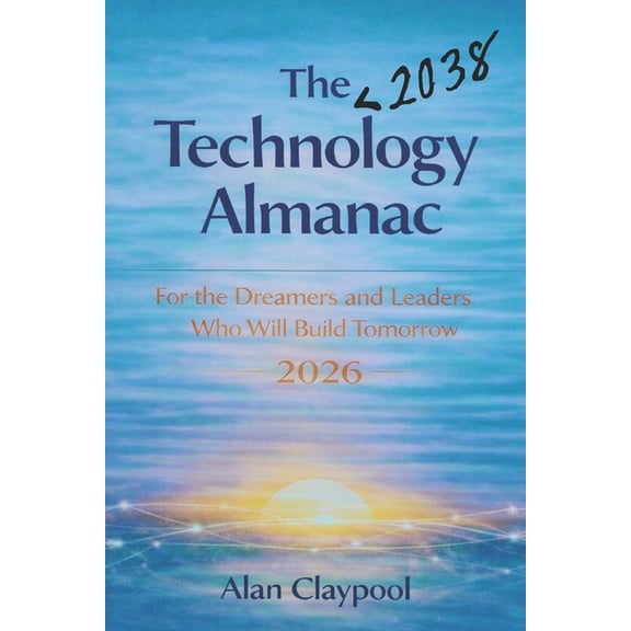 The Technology Almanac, (Paperback)
