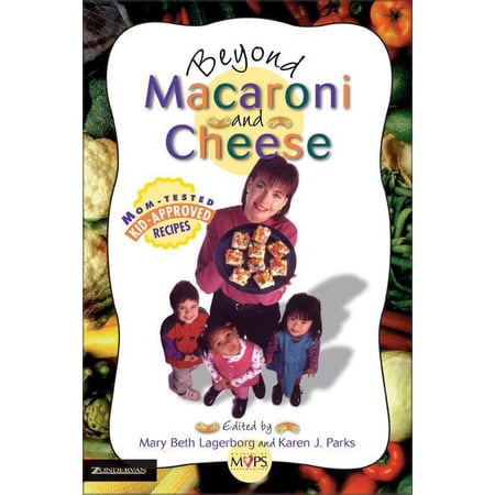 Beyond Macaroni and Cheese (Paperback)