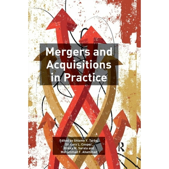 Mergers and Acquisitions in Practice, (Paperback)
