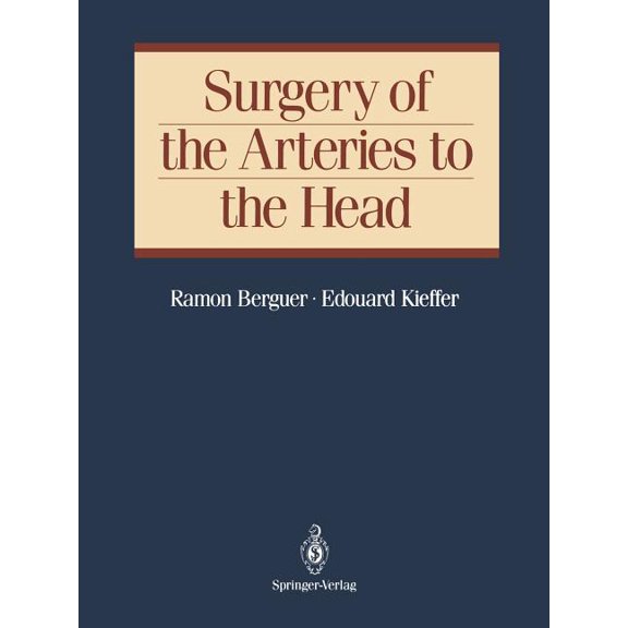 Surgery of the Arteries to the Head, (Paperback)
