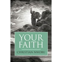 Your Faith