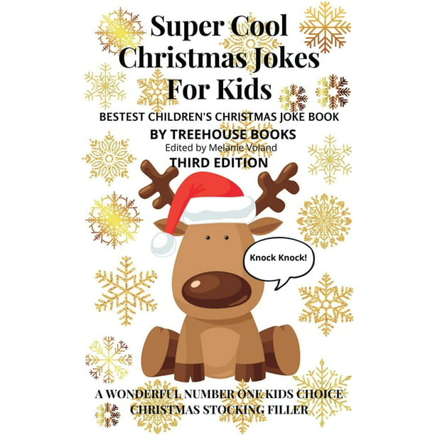 Super Cool Christmas Jokes for Kids : Bestest Children's Christmas Joke  Book Third Edition (Paperback) 