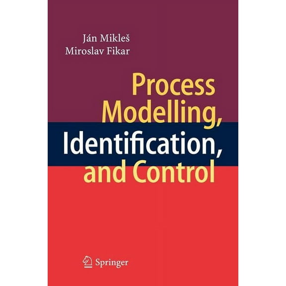 Process Modelling, Identification, and Control, (Paperback)