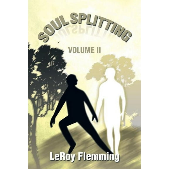 Soulsplitting: Volume II (Paperback)