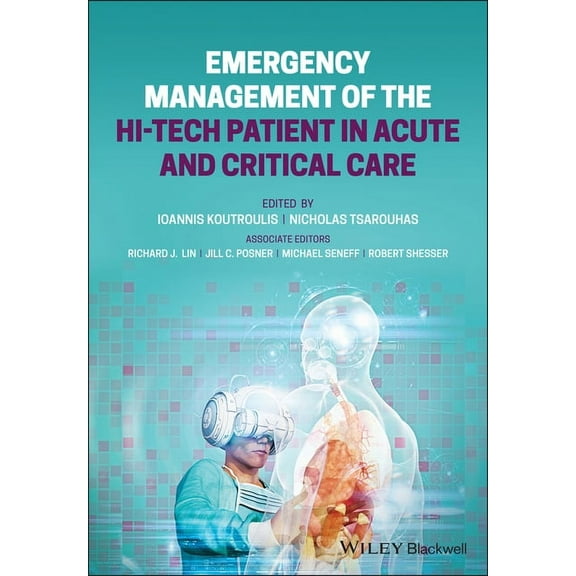 Emergency Management of the Hi-Tech Patient in Acute and Critical Care, (Hardcover)