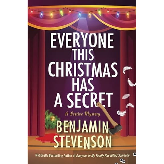 Pre-Owned Everyone This Christmas Has a Secret: A Festive Mystery (Hardcover) 0063412861 9780063412866