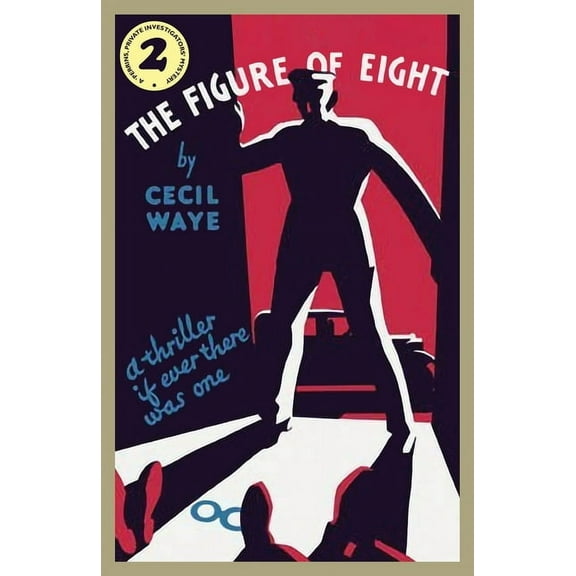The 'perrins, Private Investigators The Figure of Eight: A 'Perrins, Private Investigators' Mystery, Book 2, (Paperback)