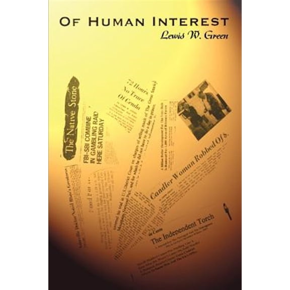 Pre-Owned Of Human Interest (Paperback) 059530544X 9780595305445