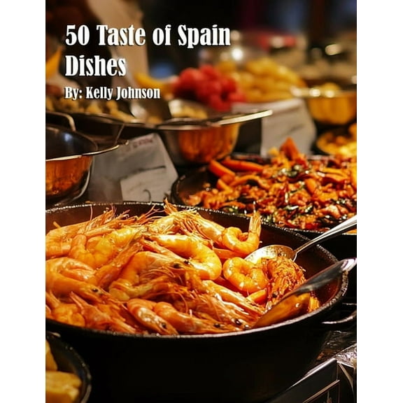 50 Taste of Spain Dishes, (Paperback)