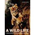 thumbnail image 1 of Une Vie Sauvage: une Biographe Visuelle du Photographe Michael Nichols, 1 of 3