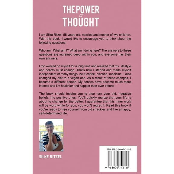 The Power of Thought the method of healing the inner child and transforming negative thoughts - The key to success, (Paperback)