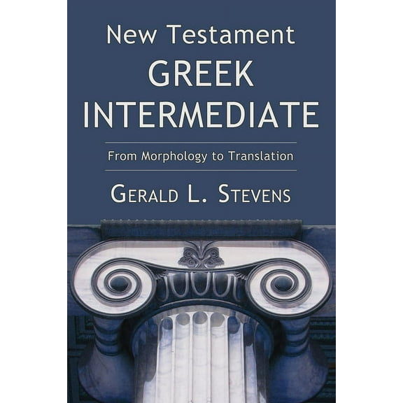 New Testament Greek Intermediate (Hardcover)