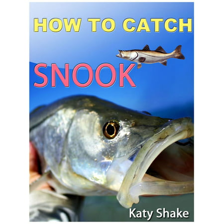How To Catch Snook - eBook