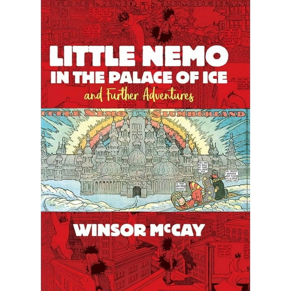 Little Nemo in the Palace of Ice and Further Adventures, (Hardcover)