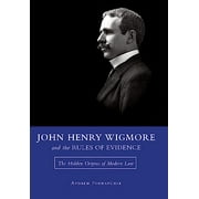 Pre-Owned John Henry Wigmore and the Rules of Evidence: The Hidden Origins of Modern Law (Volume 1) (Studies in Constitutional Democracy), 9780826220868, 082622086X, Hardcover, First Edition edition