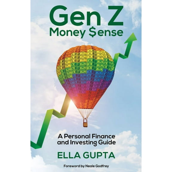 Gen Z Money $ense: A Personal Finance and Investing Guide, (Paperback)