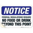 thumbnail image 1 of Notice No Food or Drink Beyond This Point Sign, OSHA Notice Sign, 10x7 Vinyl Sticker, 1 of 1