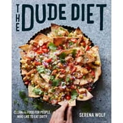Dude Diet, Serena Wolf Hardcover