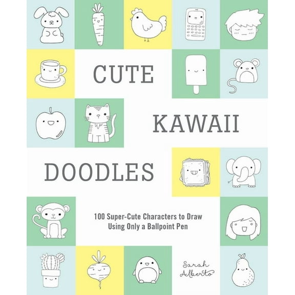 Cute Kawaii Doodles (Guided Sketchbook): 100 Super-Cute Characters to Draw Using Only a Ballpoint Pen, (Paperback)