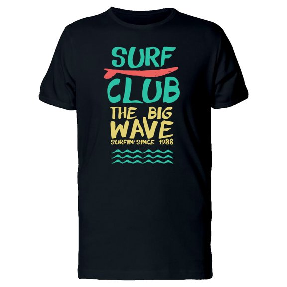 The Big Wave Surf Club Tee Men's -Image by Shutterstock