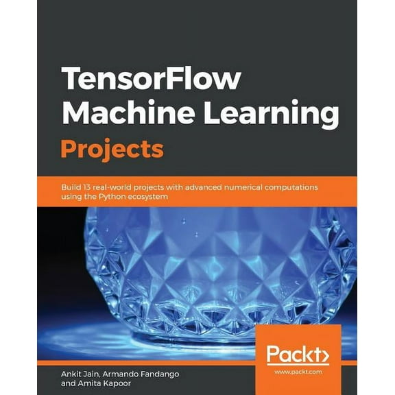 TensorFlow Machine Learning Projects, (Paperback)