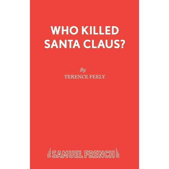 Who Killed Santa Claus?