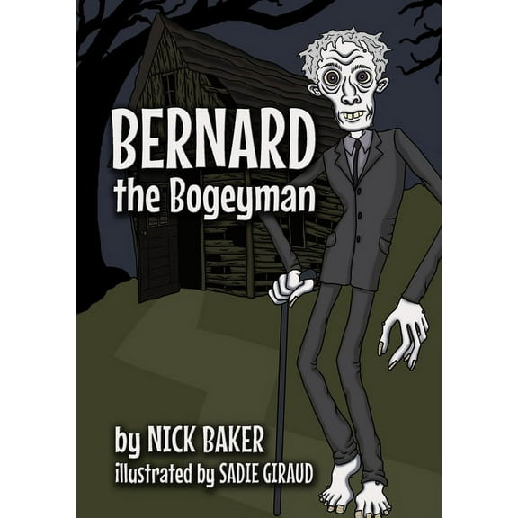 Bernard the Bogeyman, (Paperback)