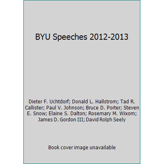 Pre-Owned BYU Speeches 2012-2013 (Paperback) 0842528466 9780842528467