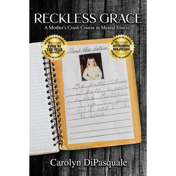 Reckless Grace: A Mother's Crash Course in Mental Illness, (Paperback)