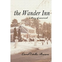 The Wander Inn: a story of survival, (Paperback)
