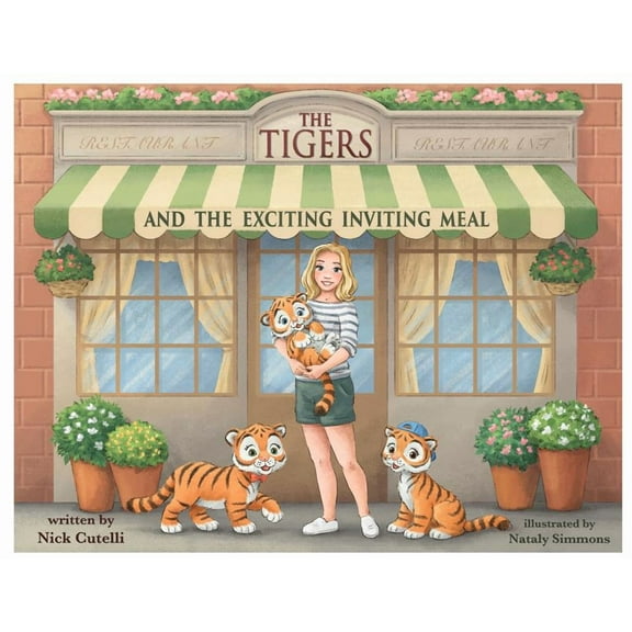 Tiger Kittens The Tigers and the Exciting Inviting Meal, Book 1, (Paperback)