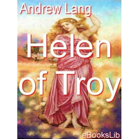 - Helen of Troy - eBook