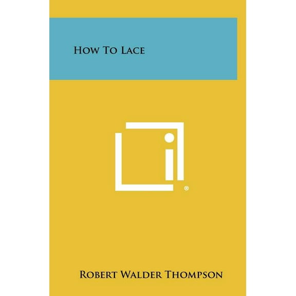 How to Lace (Hardcover)