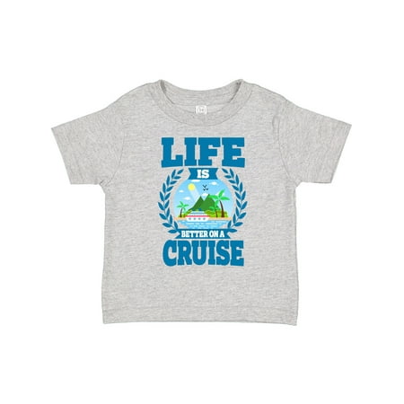 

Inktastic Life is Better on a Cruise Gift Toddler Boy or Toddler Girl T-Shirt