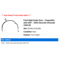 thumbnail image 2 of Front Right Brake Hose - Compatible with 2001 - 2006 Chevy Silverado 2500 HD 2002 2003 2004 2005, 2 of 2